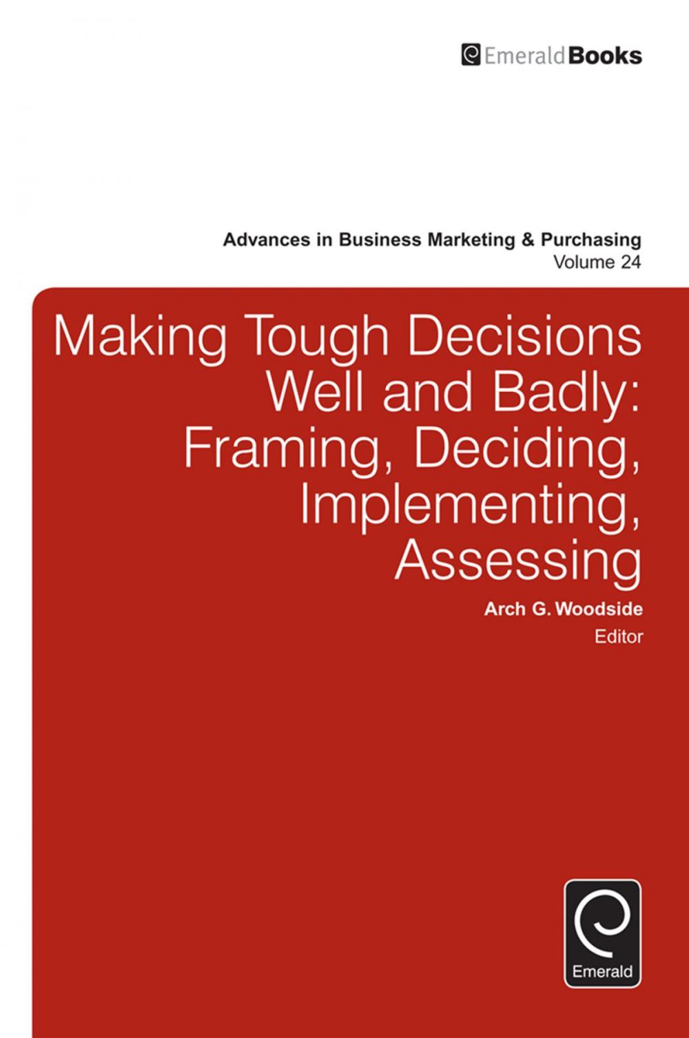 Big bigCover of Making Tough Decisions Well and Badly