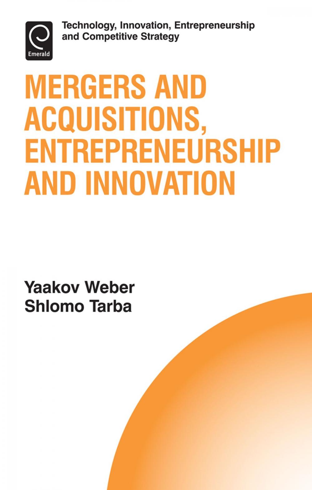 Big bigCover of Mergers and Acquisitions, Entrepreneurship and Innovation