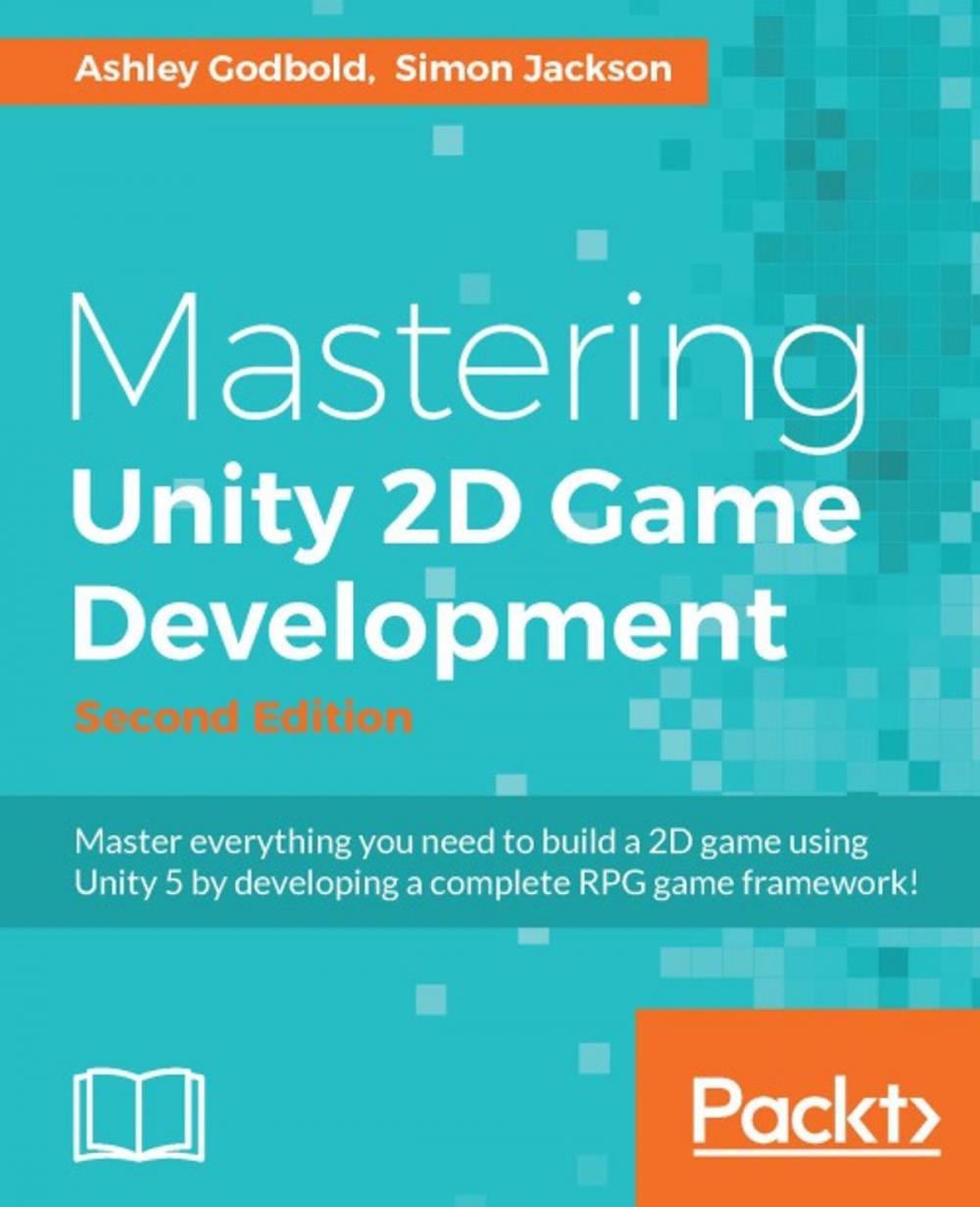 Big bigCover of Mastering Unity 2D Game Development - Second Edition