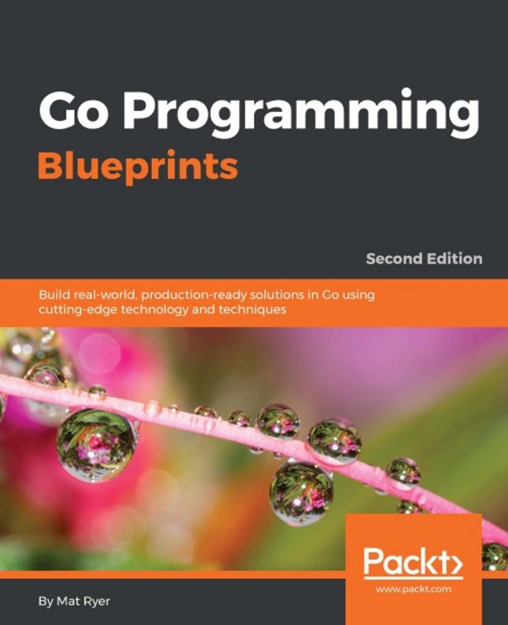 Big bigCover of Go Programming Blueprints - Second Edition