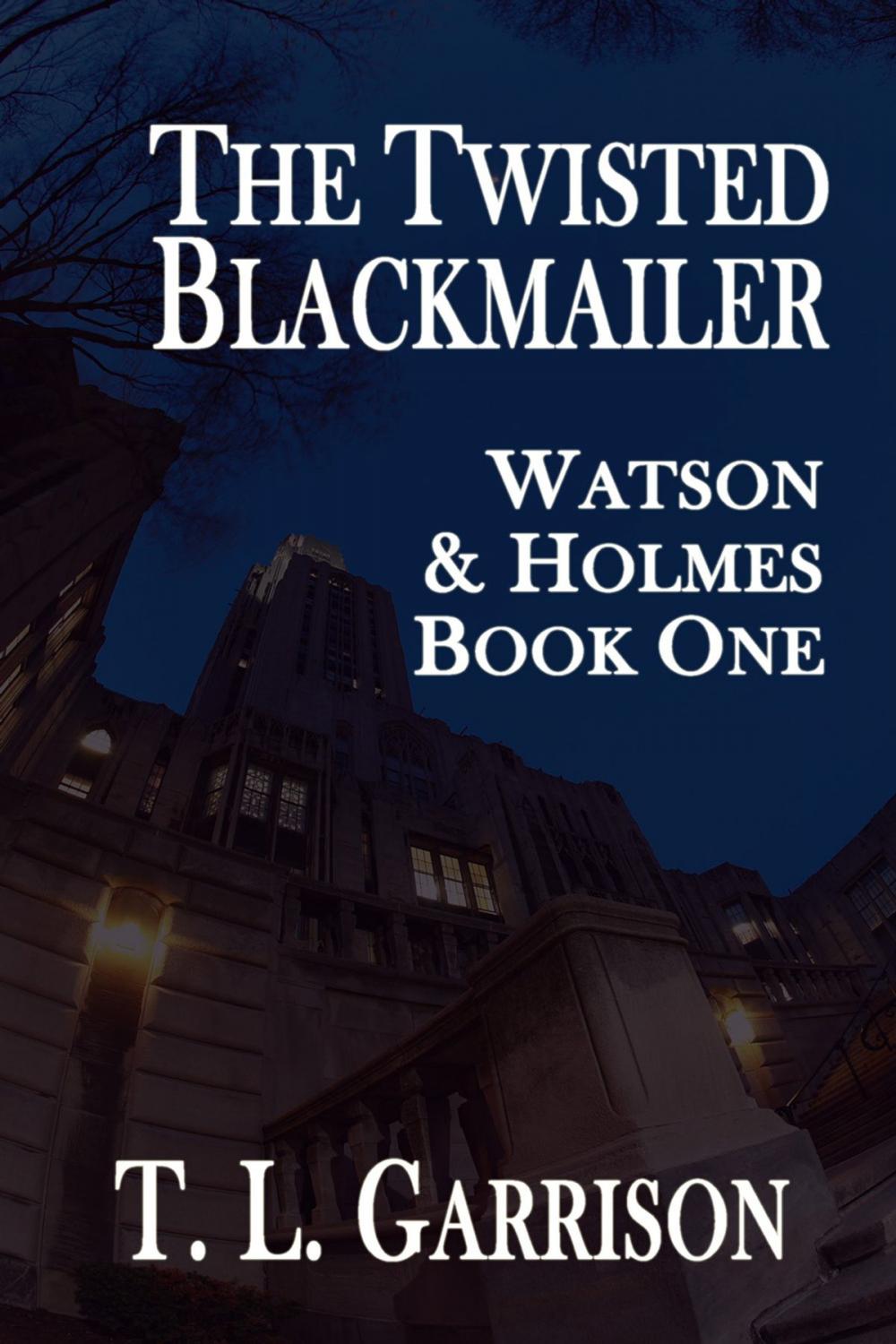 Big bigCover of The Twisted Blackmailer