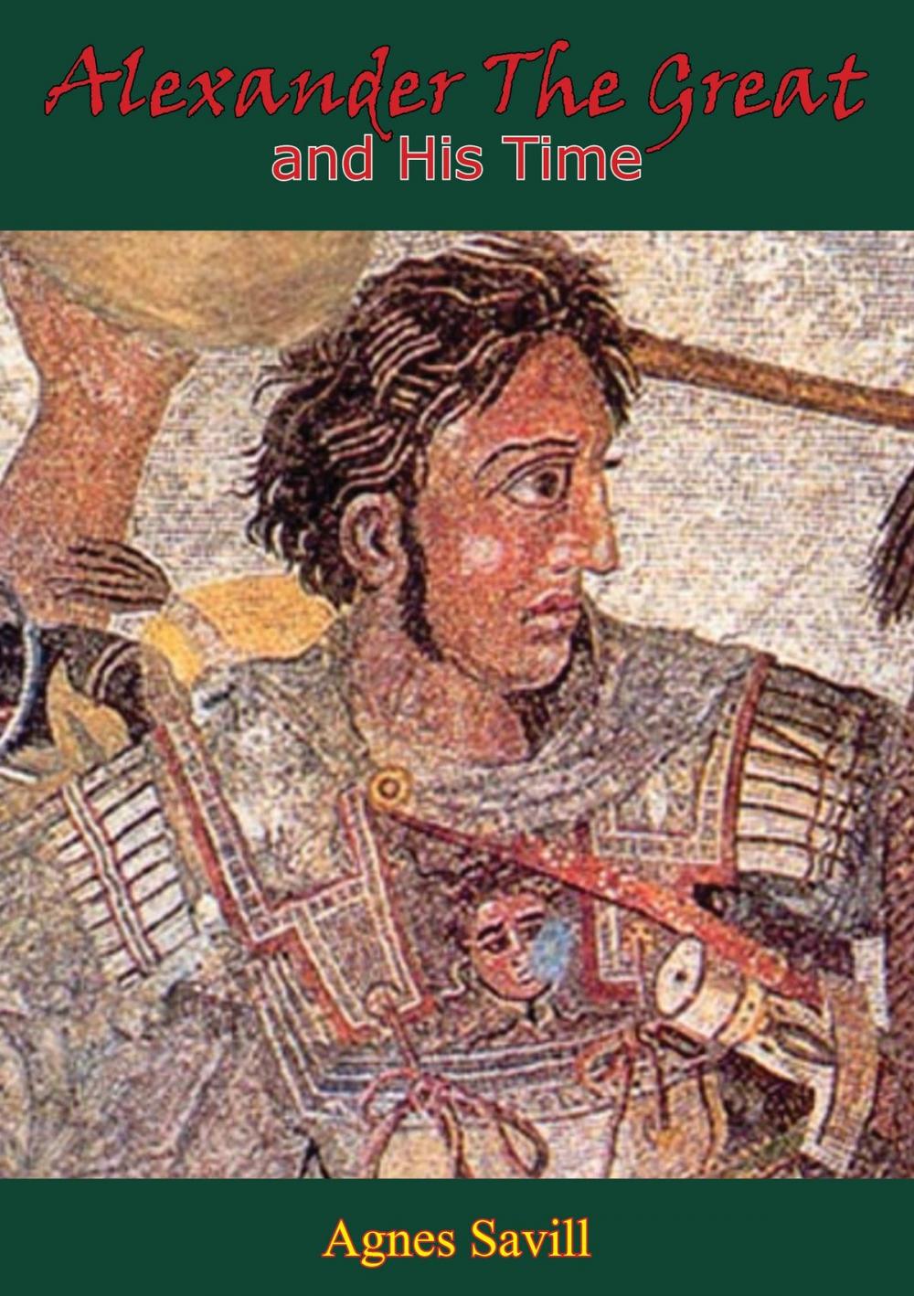 Big bigCover of Alexander the Great and His Time