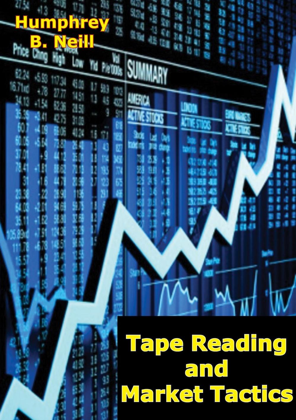 Big bigCover of Tape Reading and Market Tactics