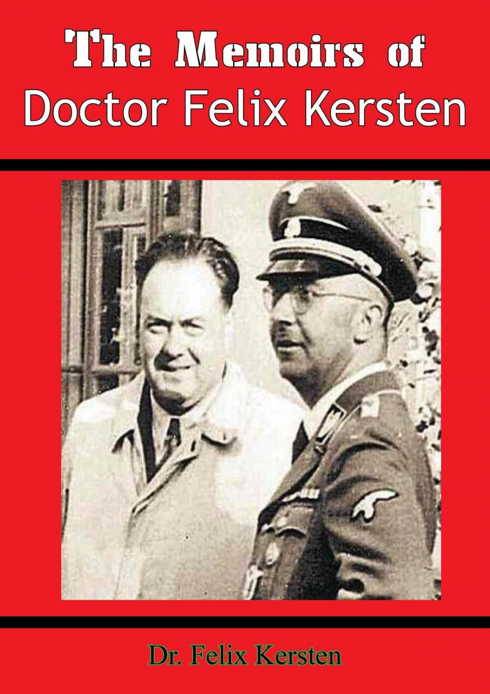 Big bigCover of The Memoirs of Doctor Felix Kersten