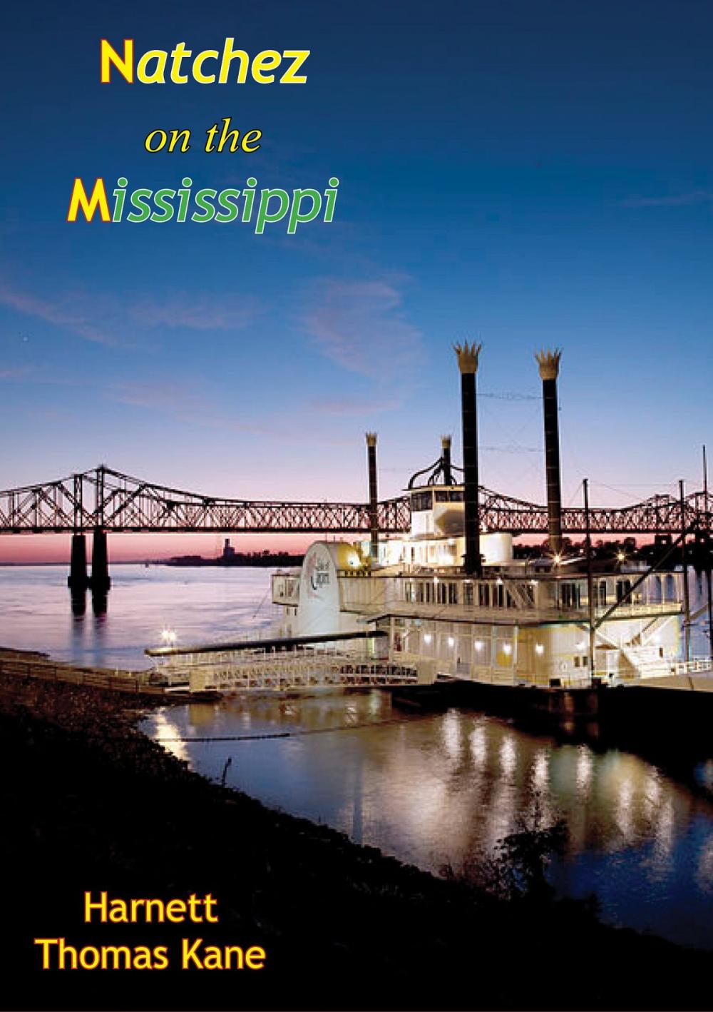 Big bigCover of Natchez on the Mississippi