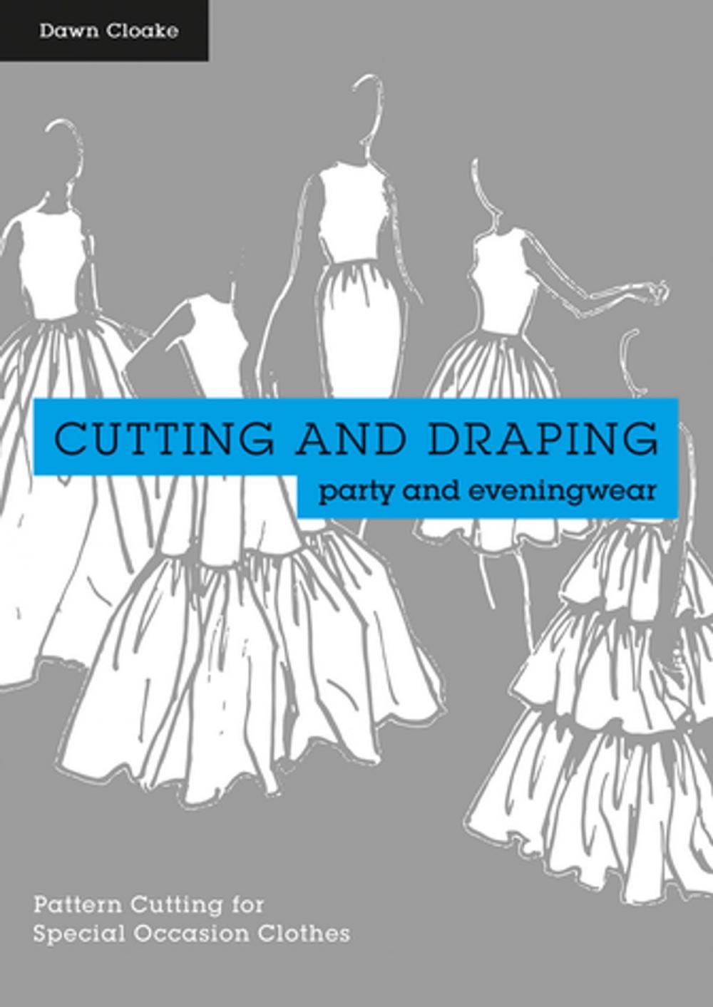 Big bigCover of Cutting and Draping Party and Eveningwear