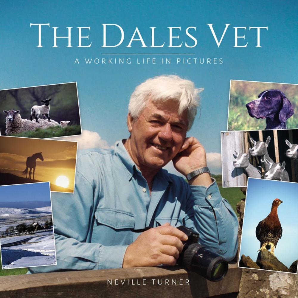 Big bigCover of Dales Vet, The: A Working Life in Pictures