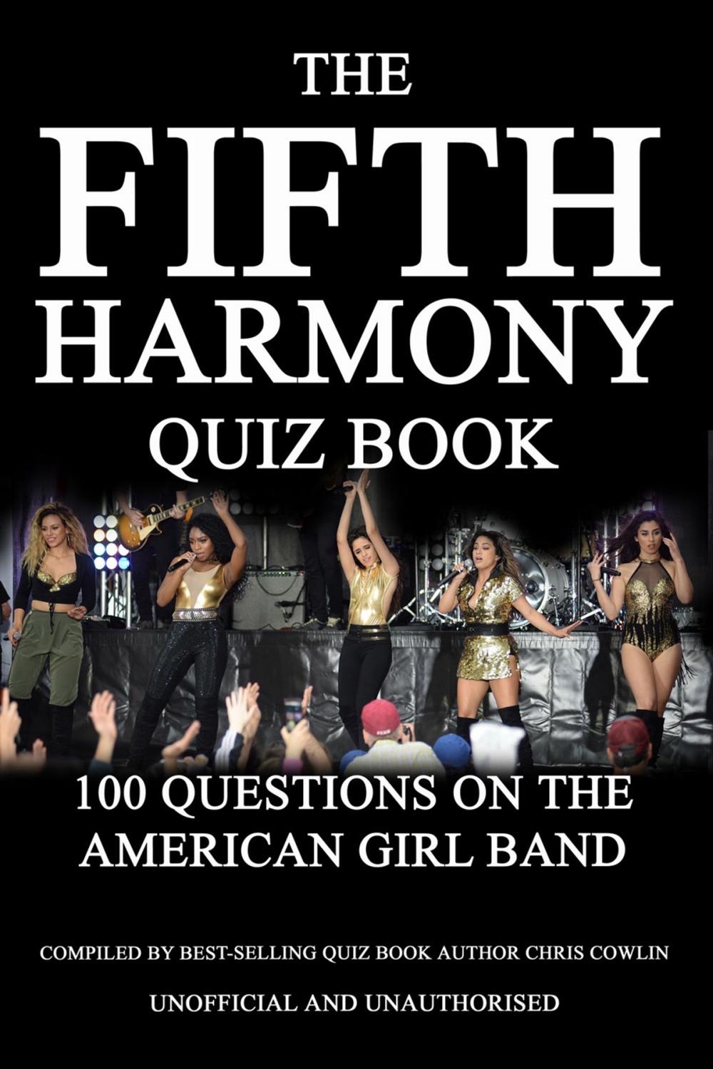 Big bigCover of The Fifth Harmony Quiz Book