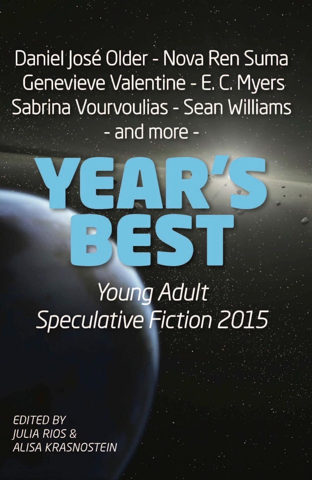 Big bigCover of Year's Best YA Speculative Fiction 2015