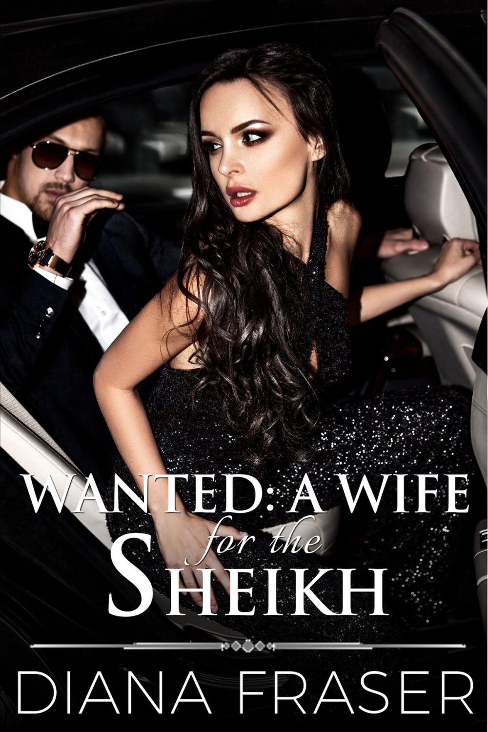 Big bigCover of Wanted: A Wife for the Sheikh