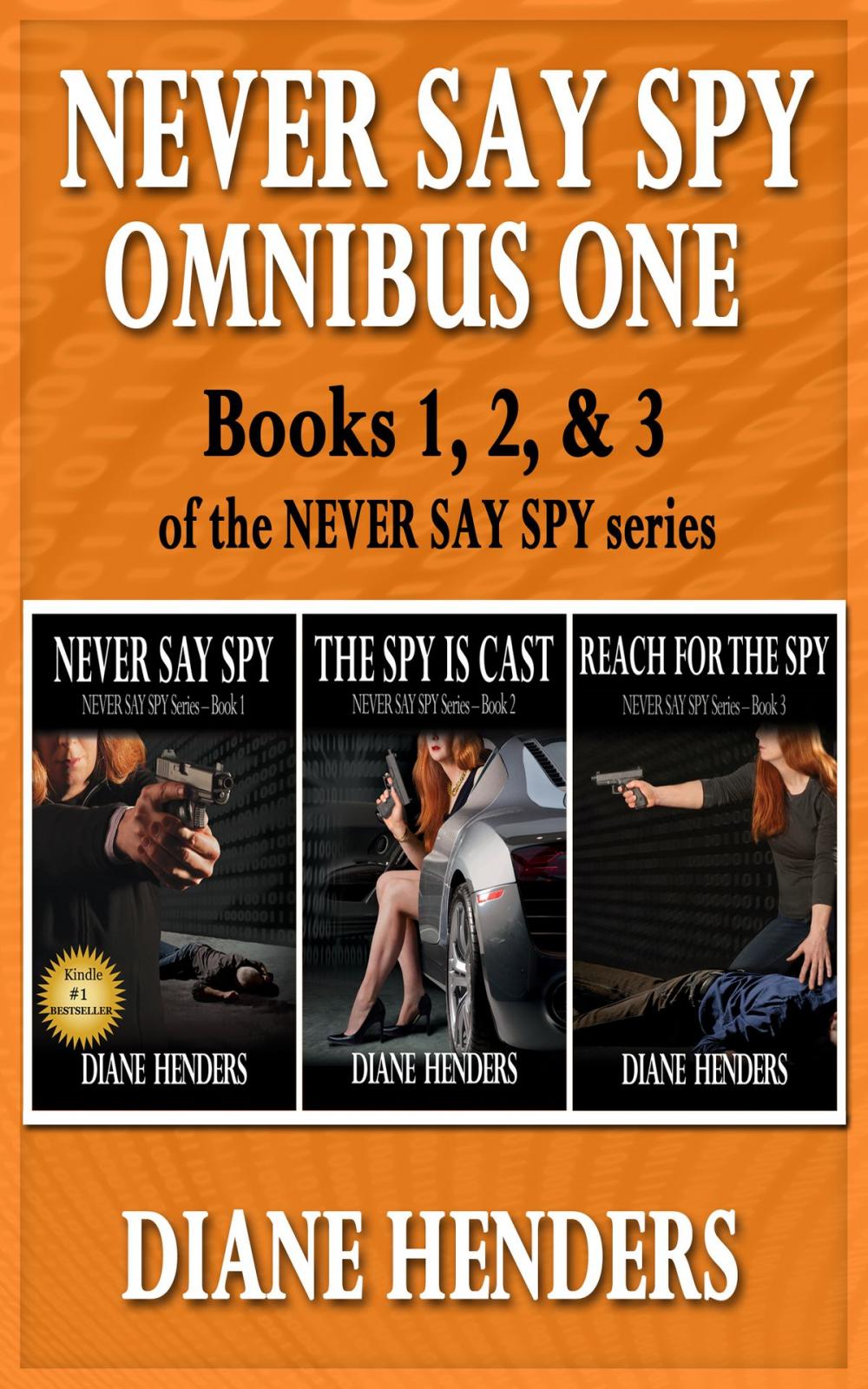 Big bigCover of Never Say Spy Omnibus One