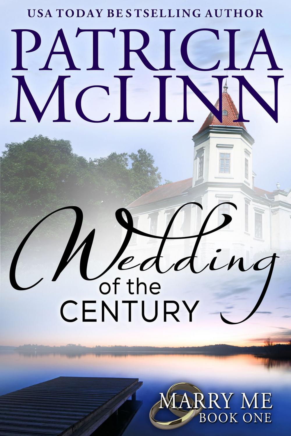 Big bigCover of Wedding of the Century (Marry Me series)