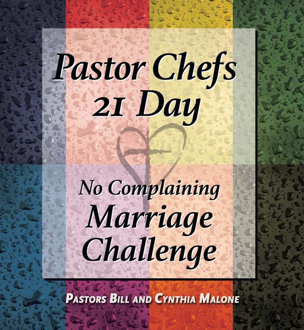 Big bigCover of Pastor Chefs 21 Day No Complaining Marriage Challenge