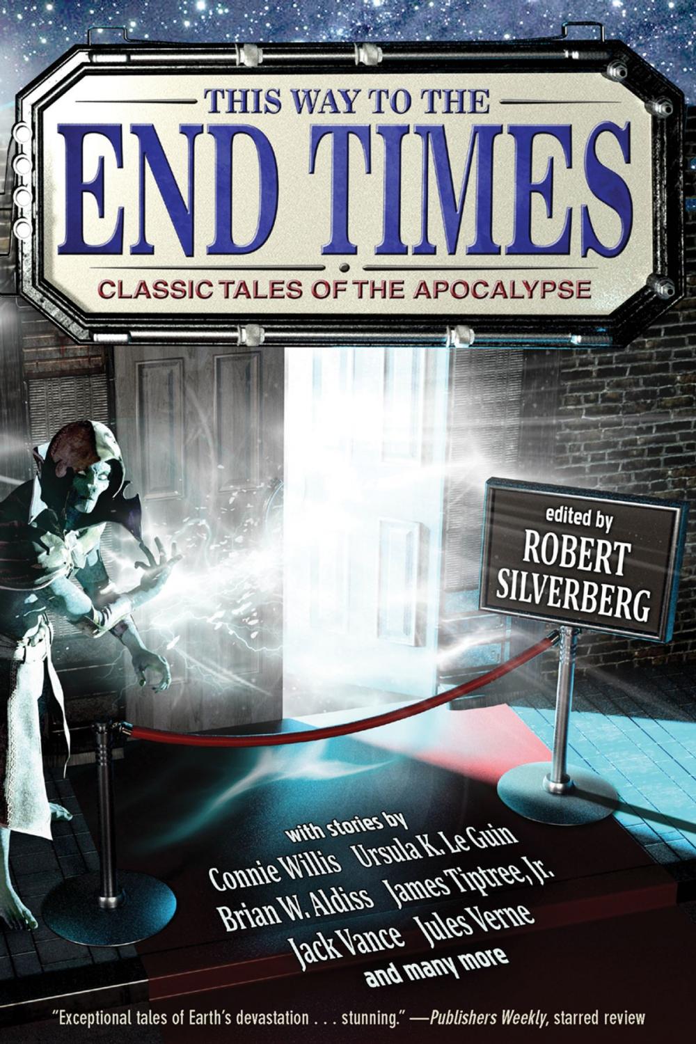 Big bigCover of This Way to the End Times: Classic Tales of the Apocalypse