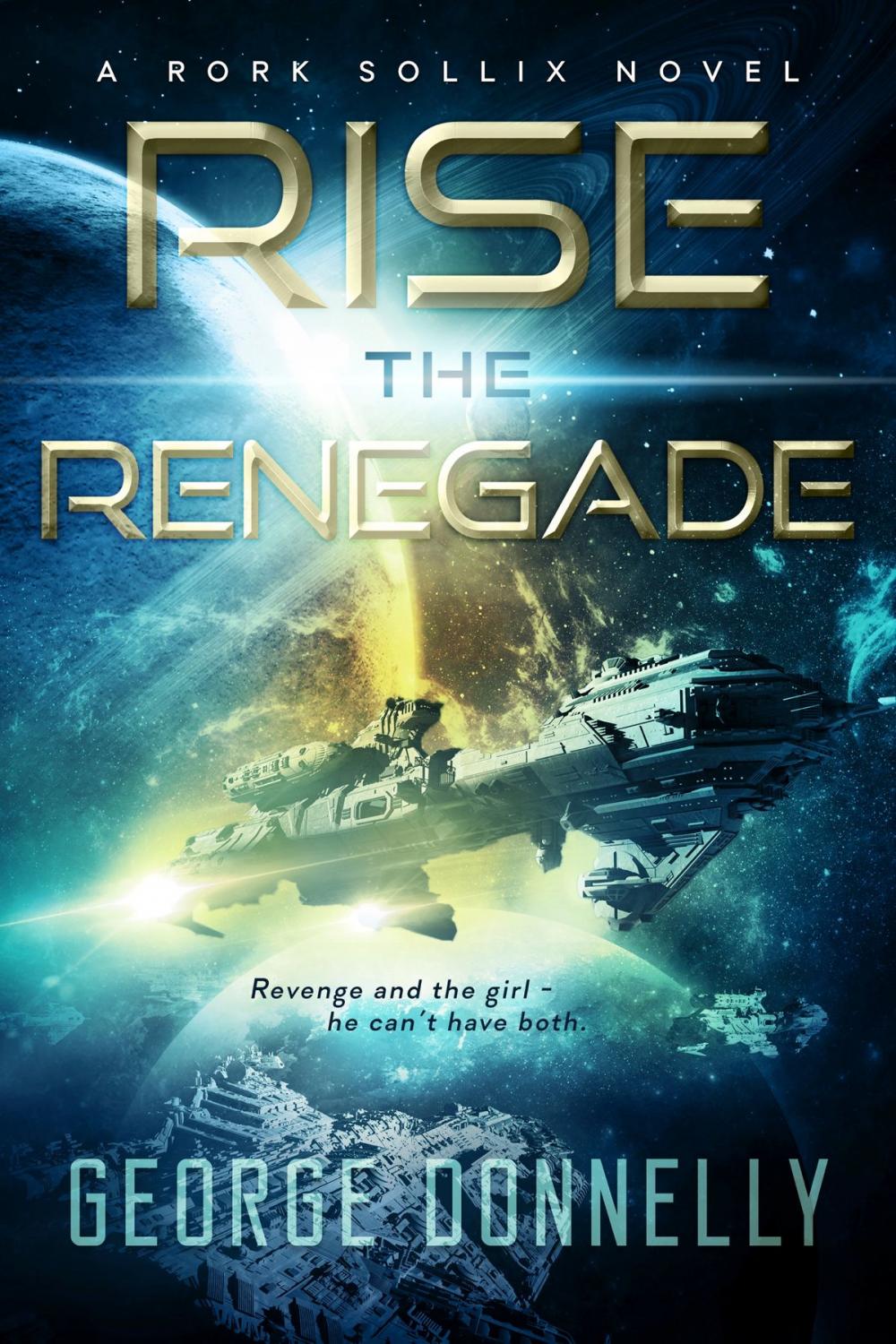 Big bigCover of Rise the Renegade