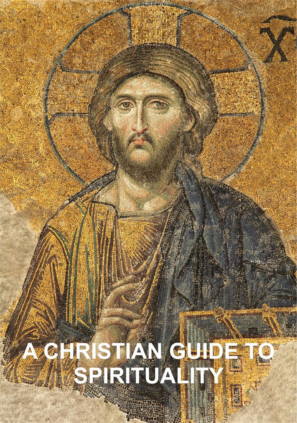 Big bigCover of A Christian Guide to Spirituality