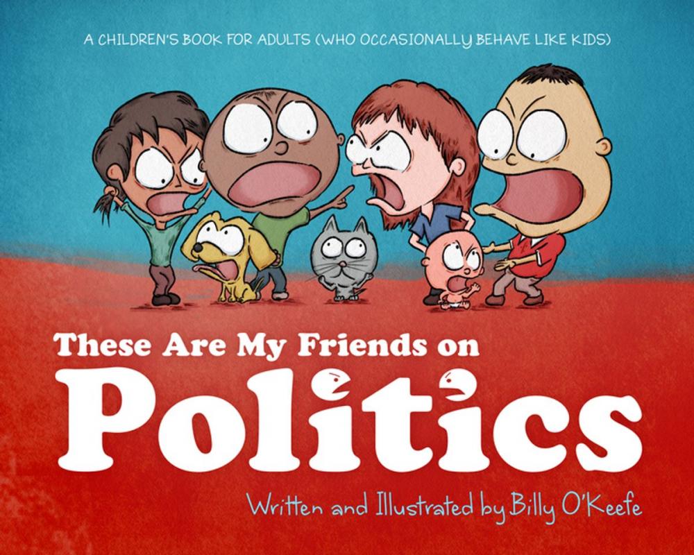 Big bigCover of These are my Friends on Politics