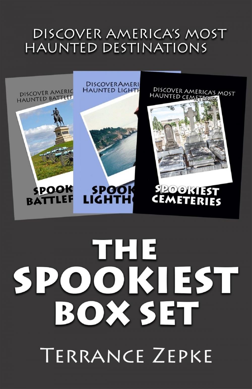 Big bigCover of The Spookiest Box Set (3 in 1): Discover America's Most Haunted Destinations