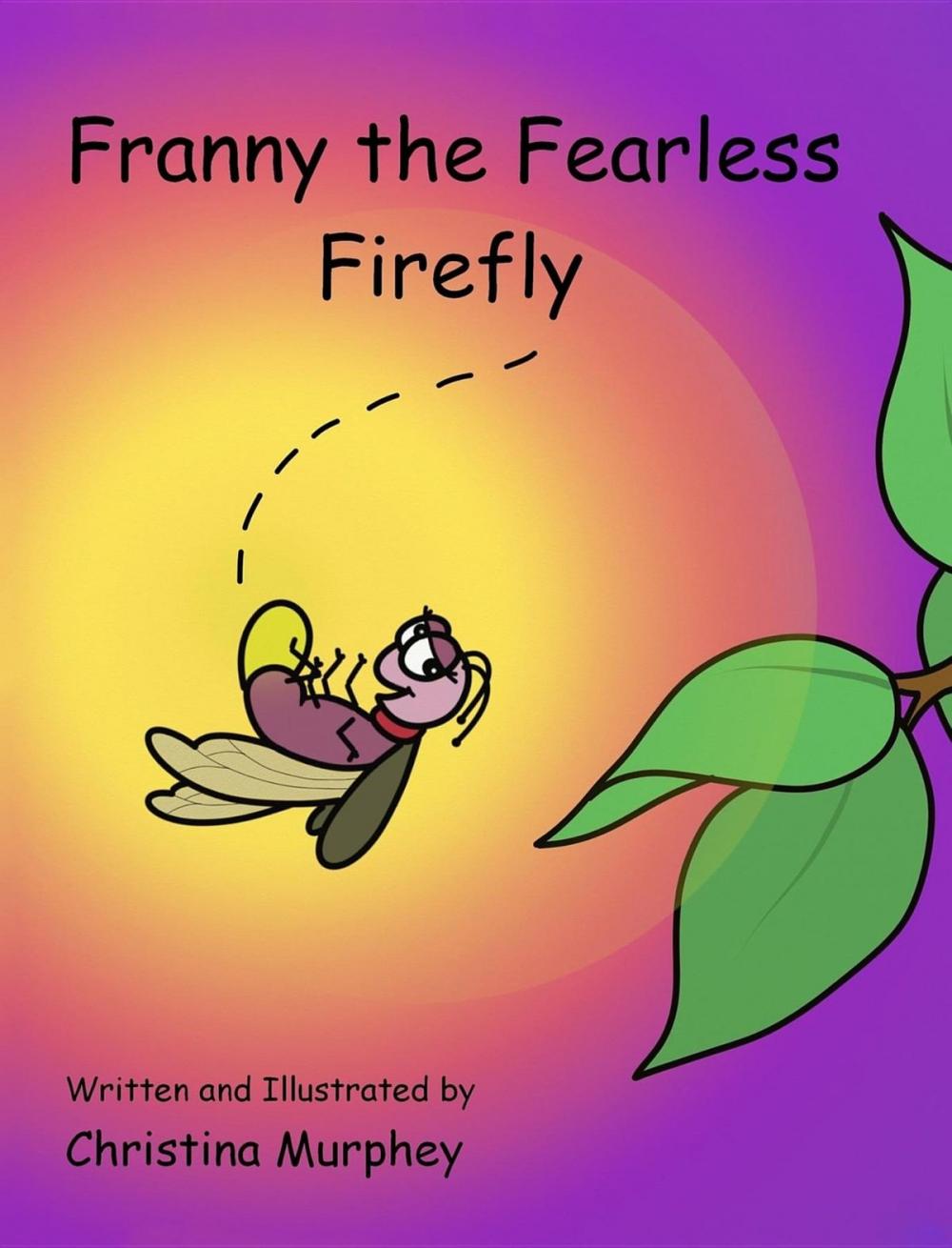 Big bigCover of Franny the Fearless Firefly