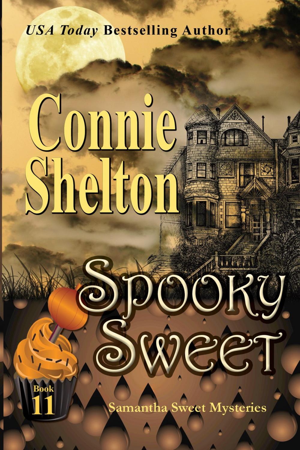 Big bigCover of Spooky Sweet: A Sweet's Sweets Bakery Mystery