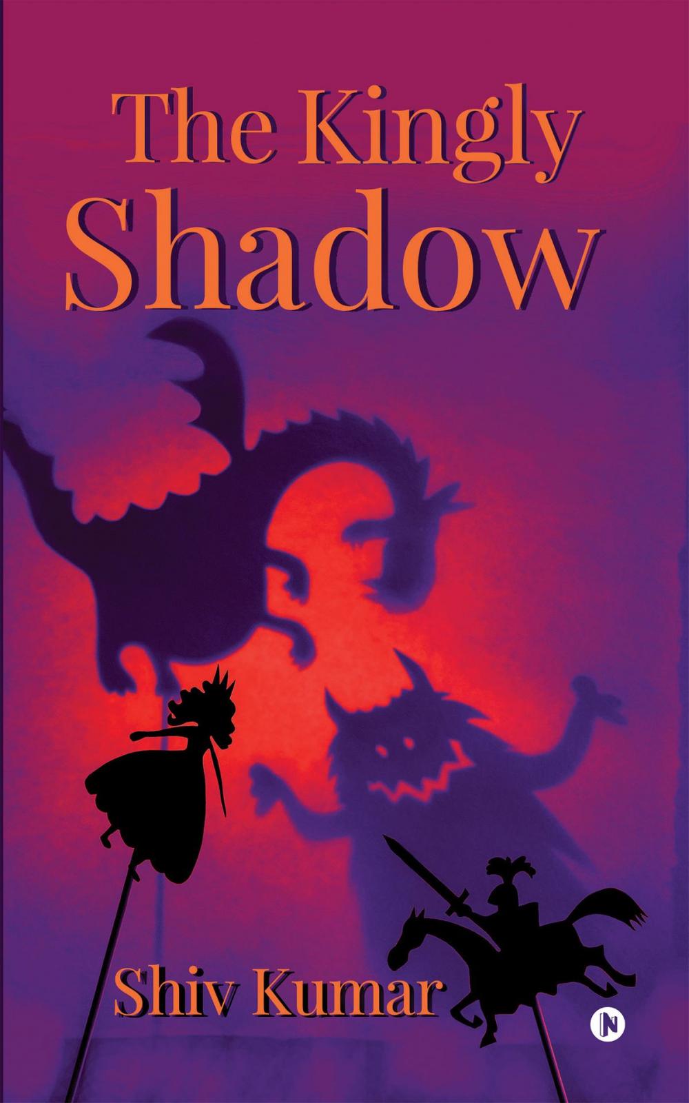 Big bigCover of The Kingly Shadow