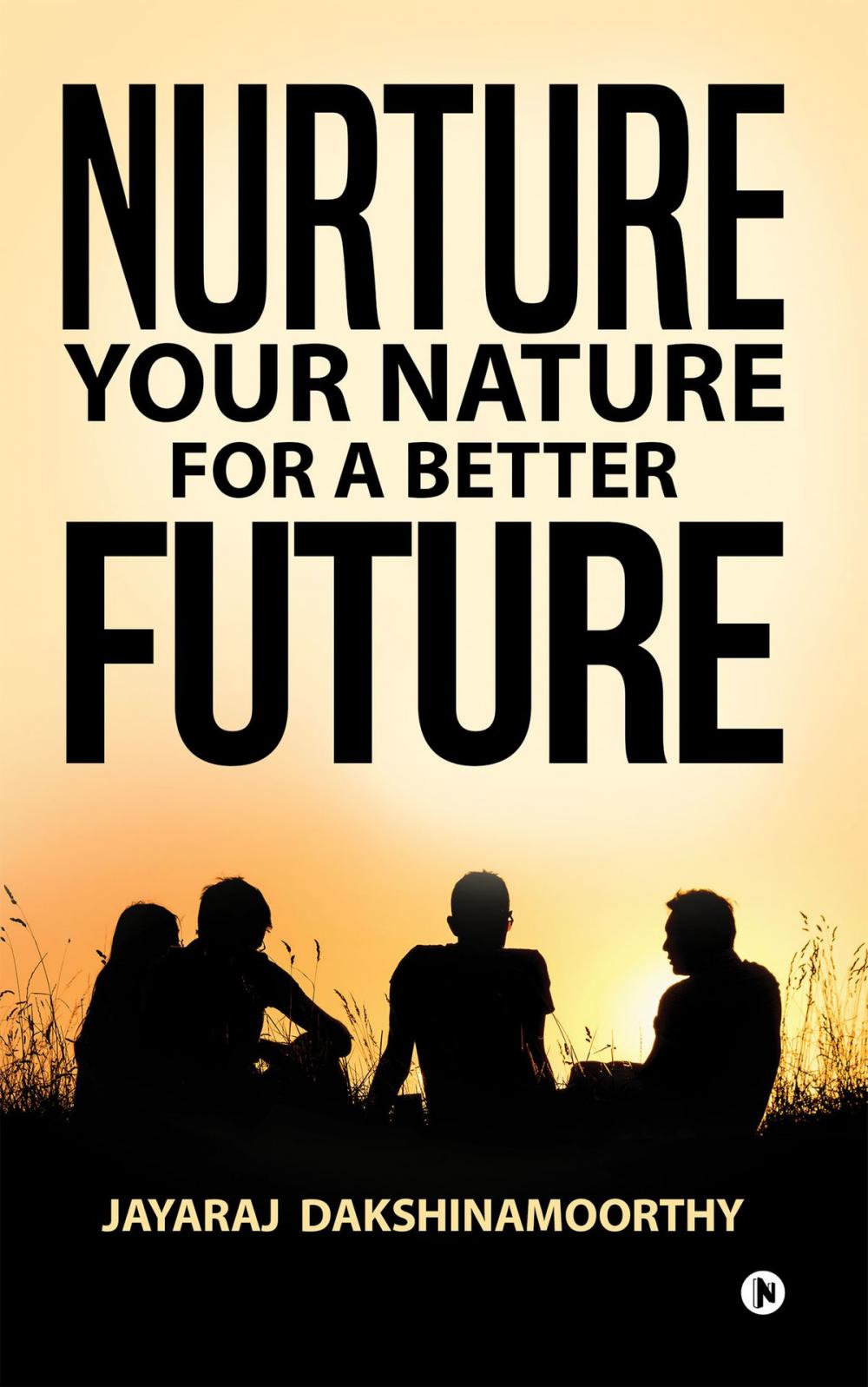 Big bigCover of Nurture Your Nature for a Better Future