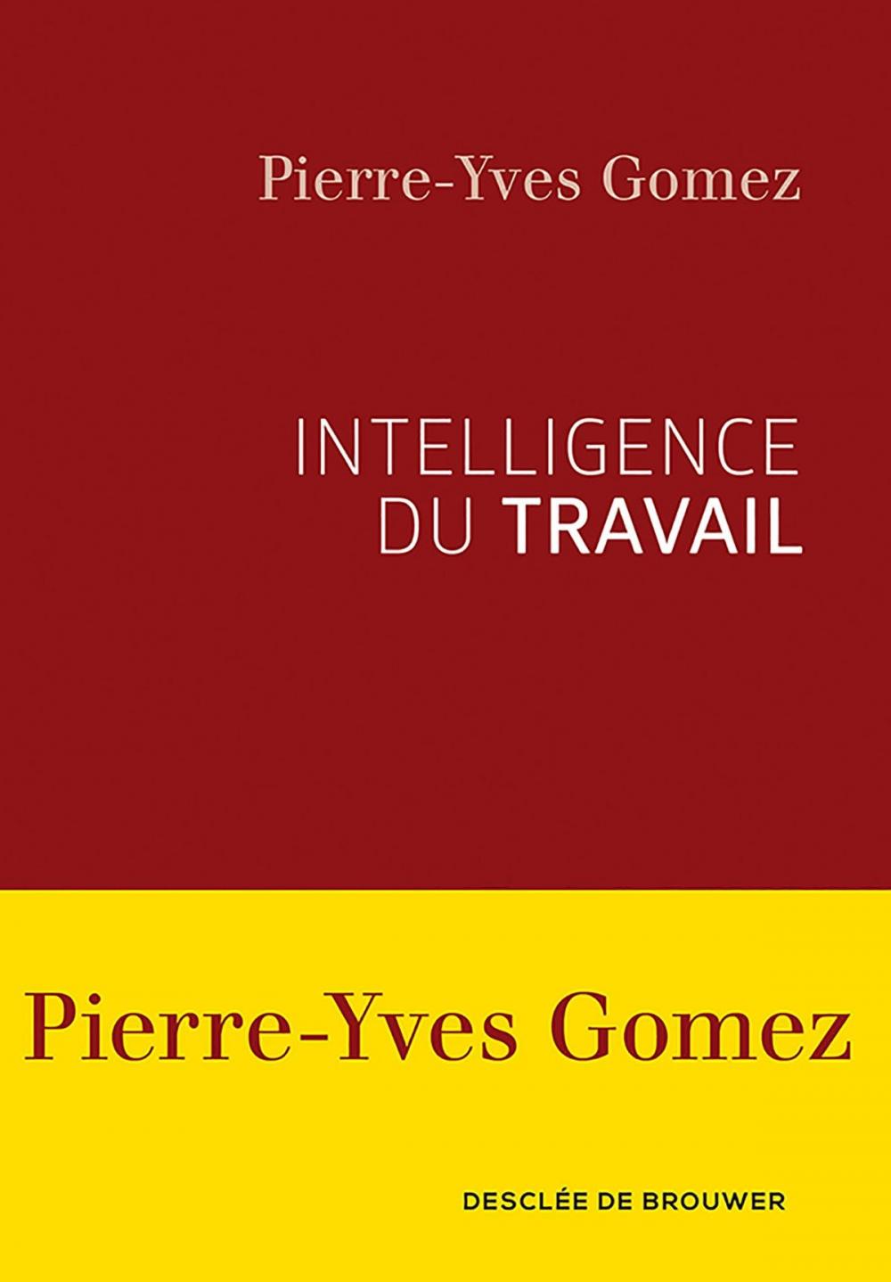 Big bigCover of Intelligence du travail