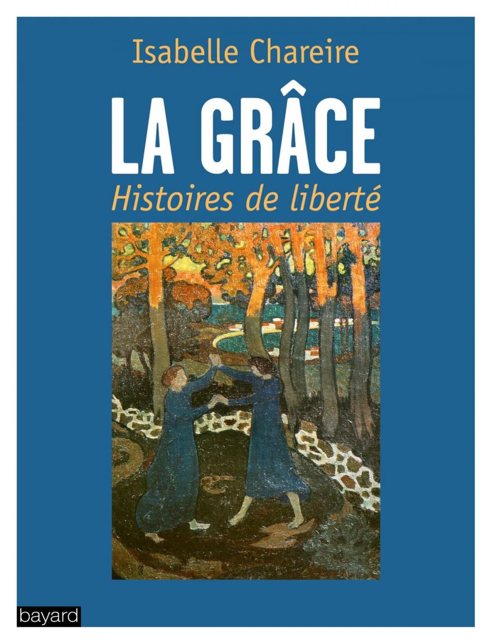 Big bigCover of La grâce, histoires de liberté