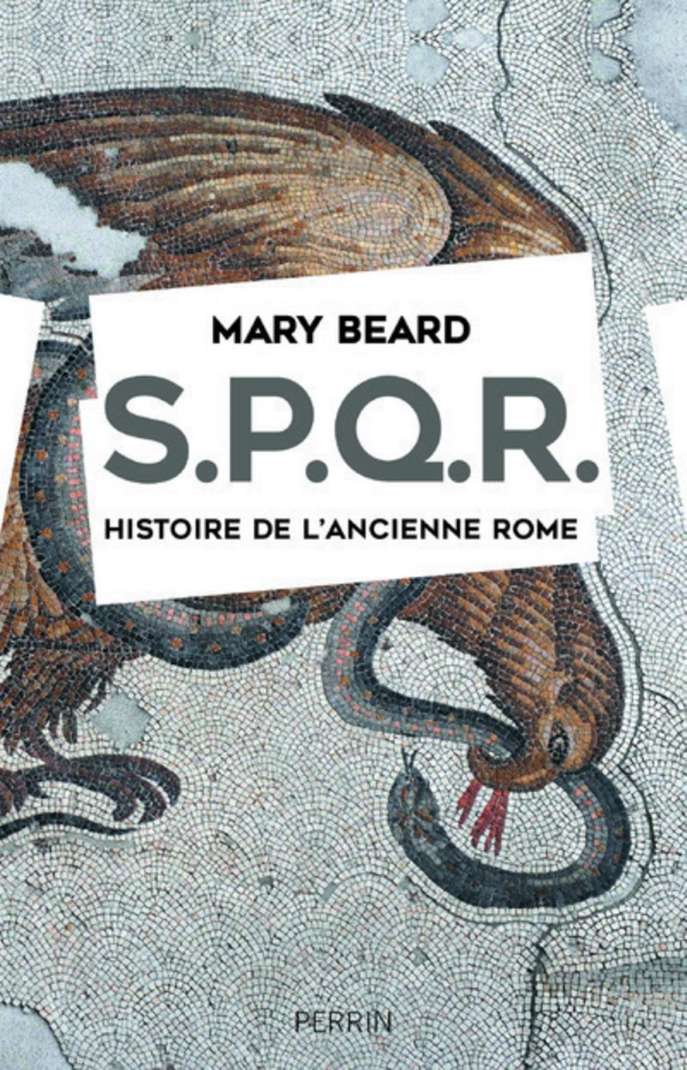 Big bigCover of SPQR. Histoire de l'ancienne Rome.