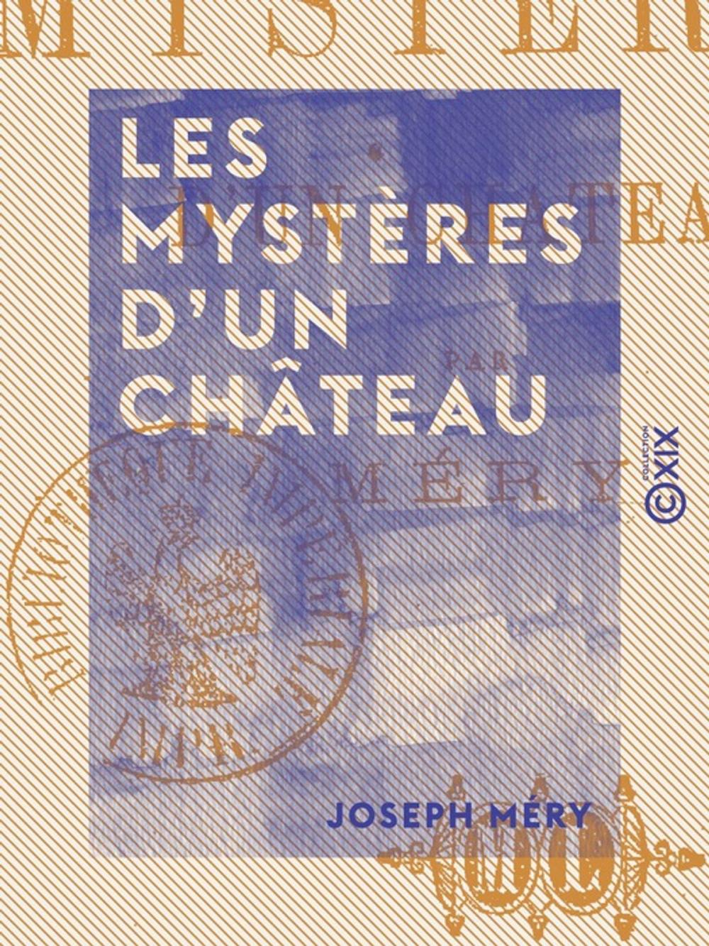 Big bigCover of Les Mystères d'un château