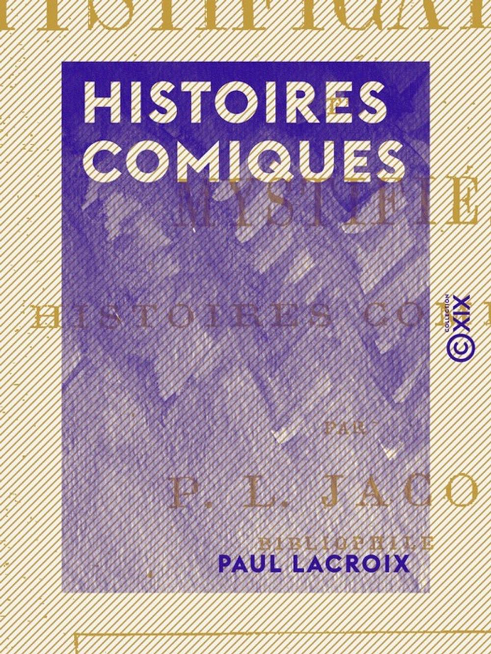 Big bigCover of Histoires comiques