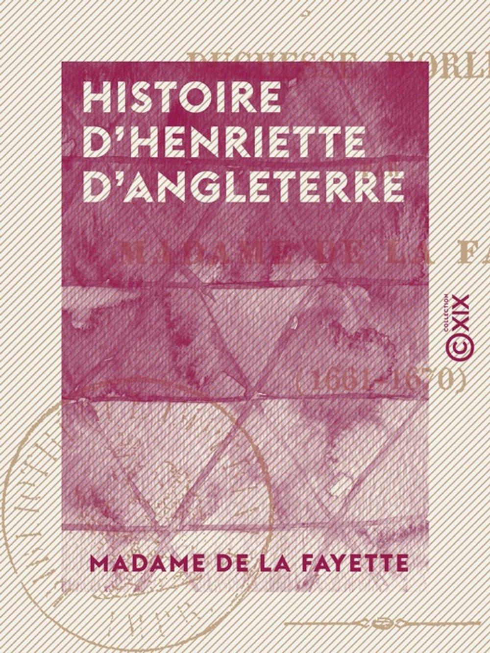 Big bigCover of Histoire d'Henriette d'Angleterre