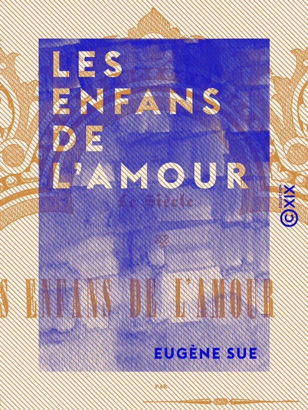 Big bigCover of Les Enfans de l'amour