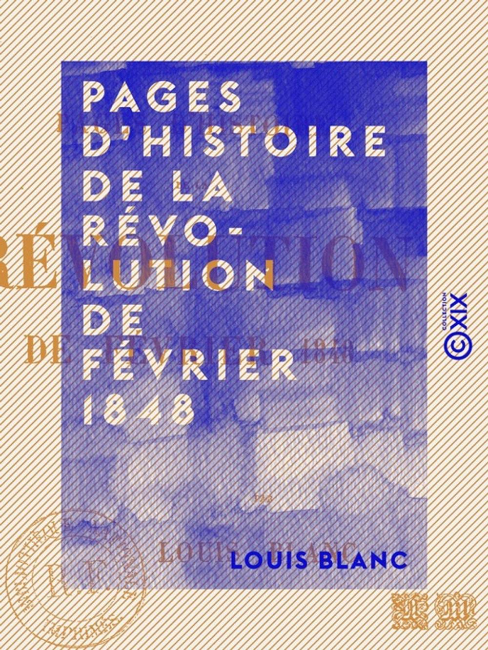 Big bigCover of Pages d'histoire de la Révolution de février 1848