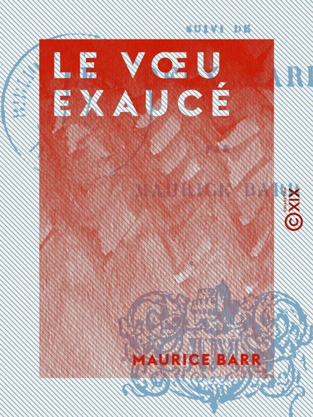 Big bigCover of Le Voeu exaucé