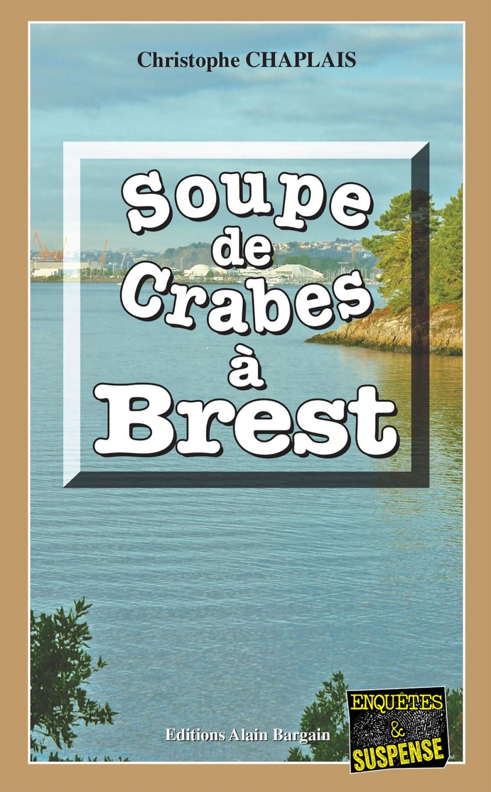 Big bigCover of Soupe de crabes à Brest