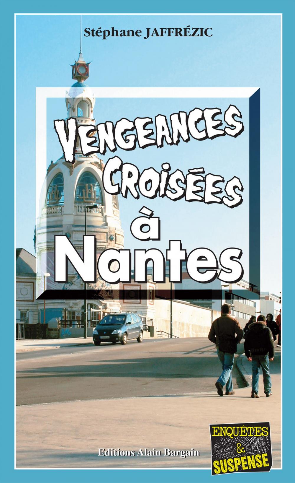 Big bigCover of Vengeances croisées à Nantes