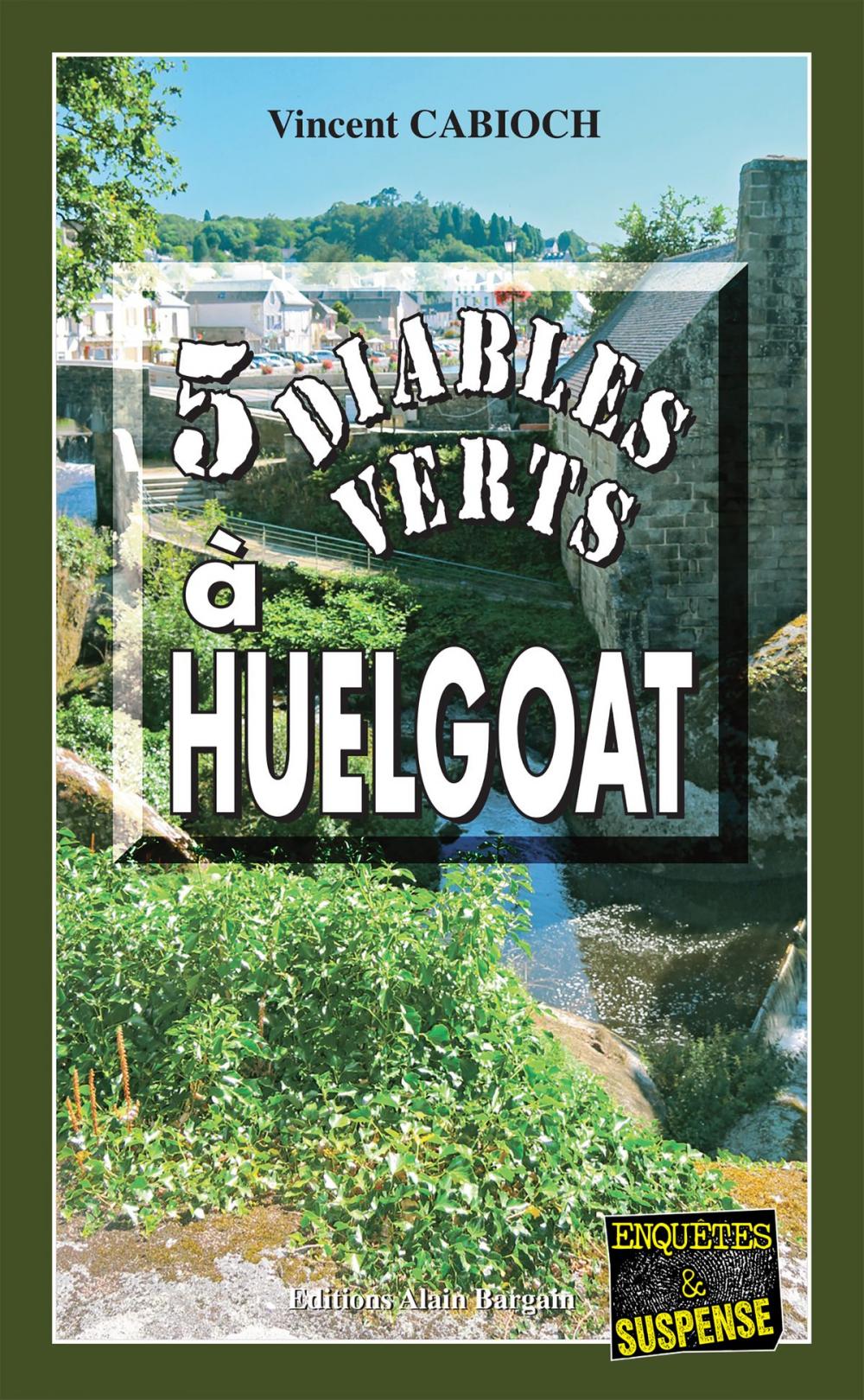 Big bigCover of 5 Diables verts à Huelgoat