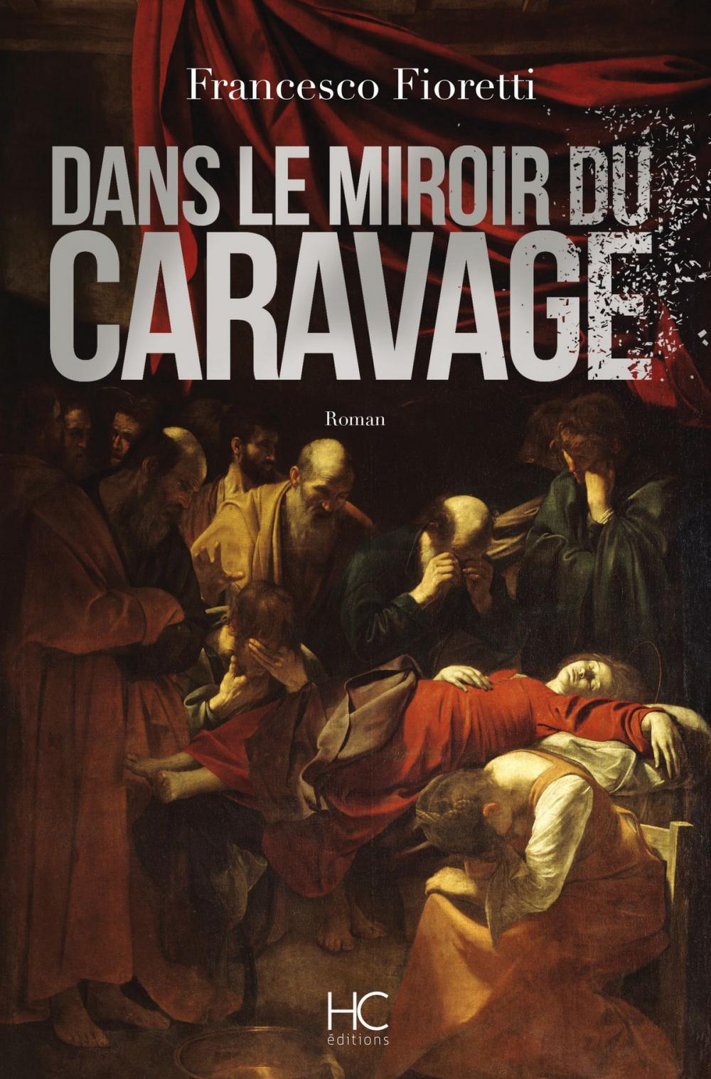 Big bigCover of Dans le miroir du caravage