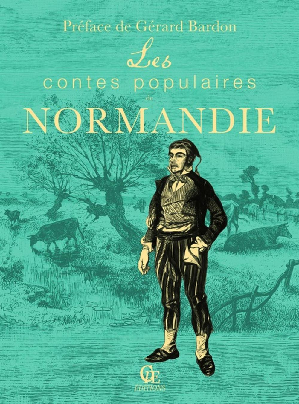 Big bigCover of Les contes populaires de Normandie