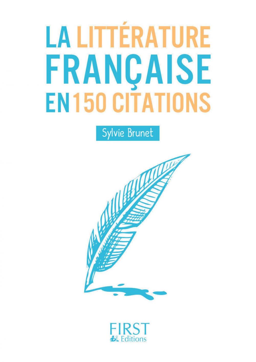 Big bigCover of Petit livre de - La littérature française en 150 citations