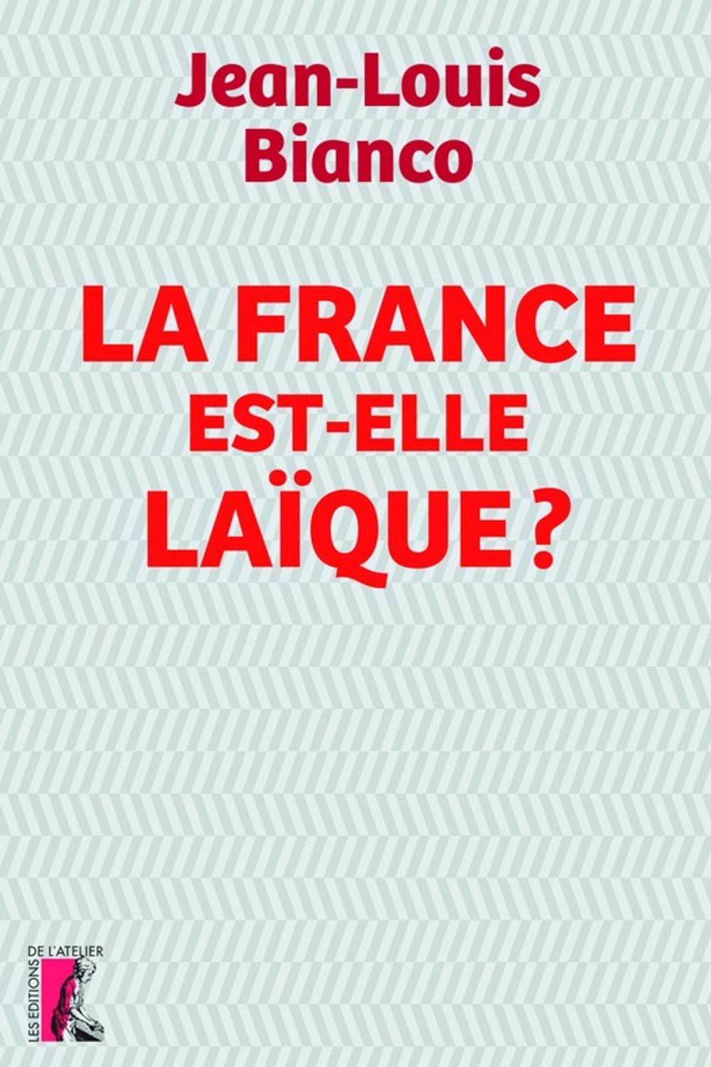 Big bigCover of La France est-elle laïque ?