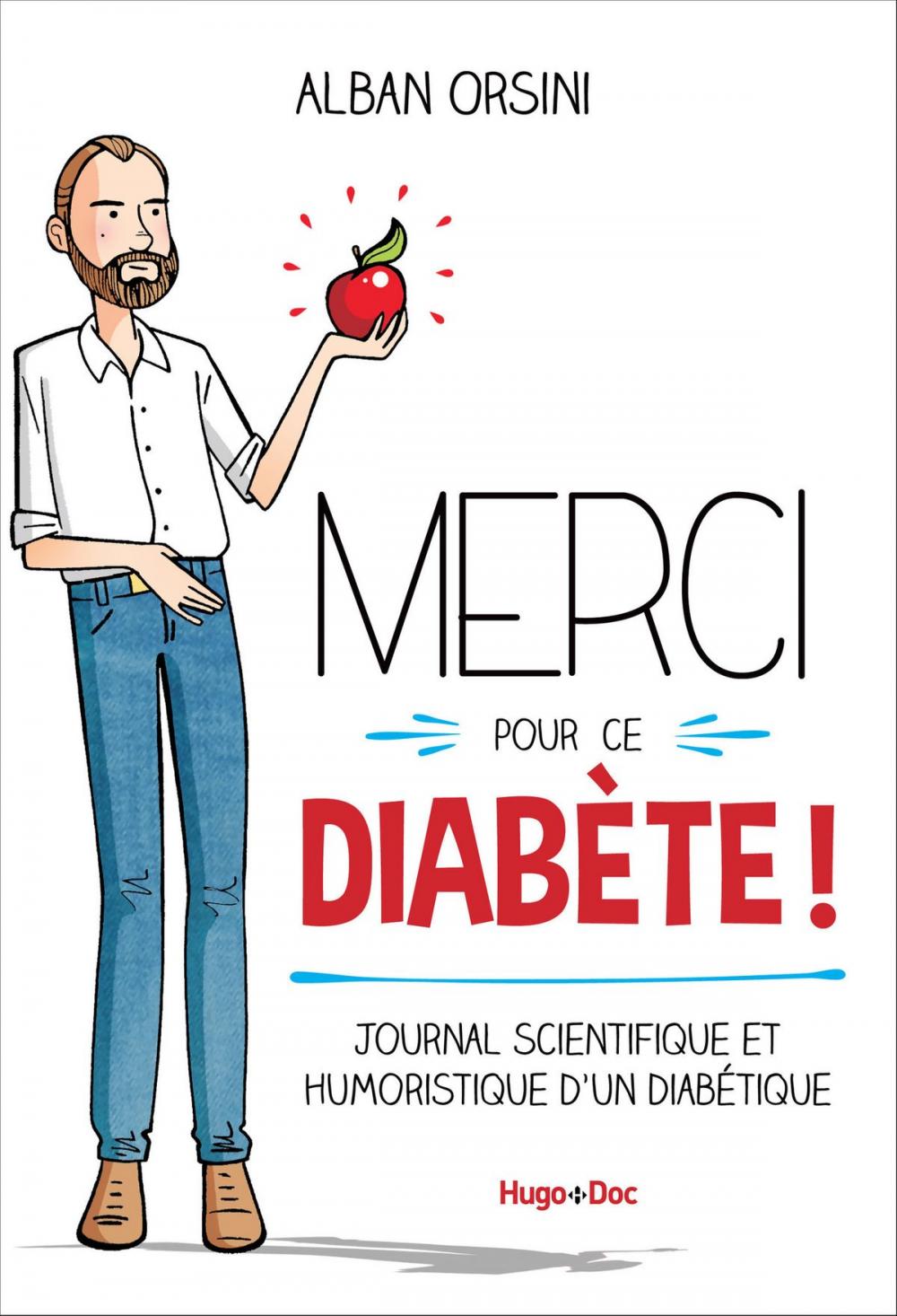 Big bigCover of Merci pour ce diabète - Journal scientifique et humoristique d'un diabétique