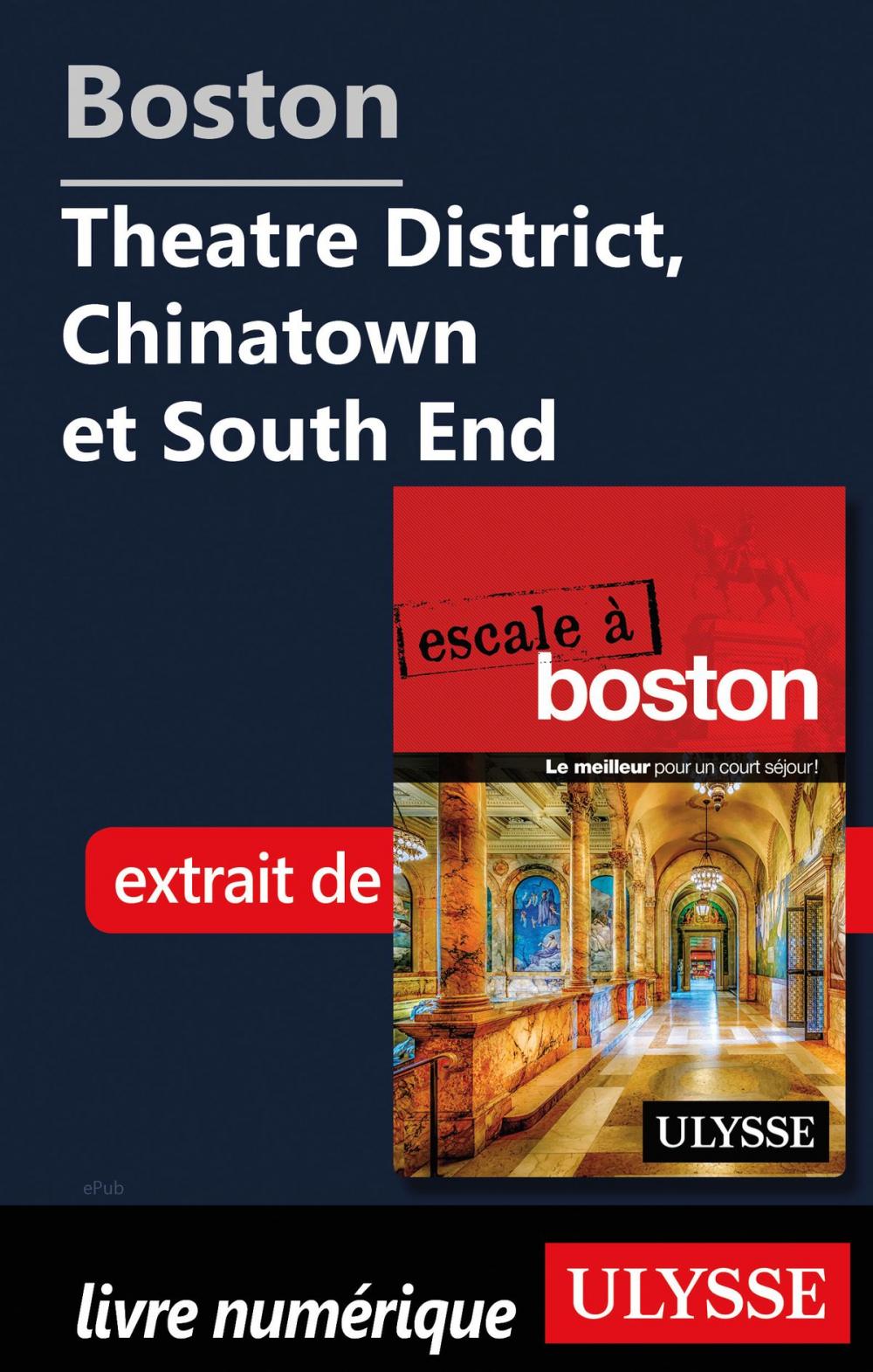 Big bigCover of Boston - Theatre District, Chinatown et South End