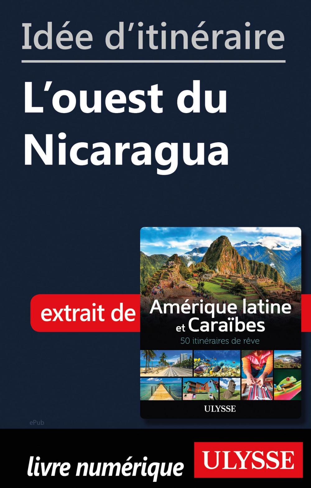 Big bigCover of Idée d'itinéraire - L'ouest du Nicaragua