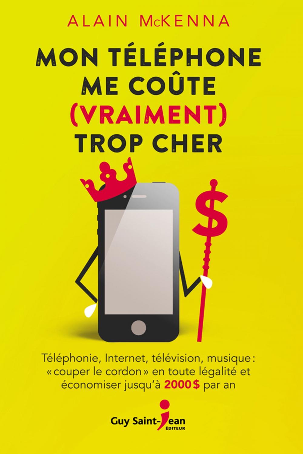 Big bigCover of Mon téléphone me coûte (vraiment) trop cher