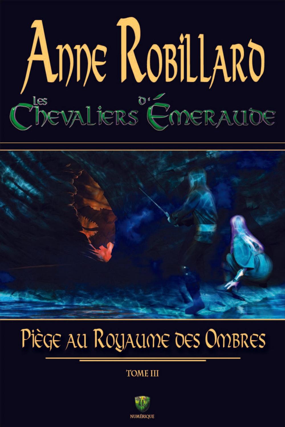 Big bigCover of Les Chevaliers d'Émeraude 03 : Piège au royaume des ombres