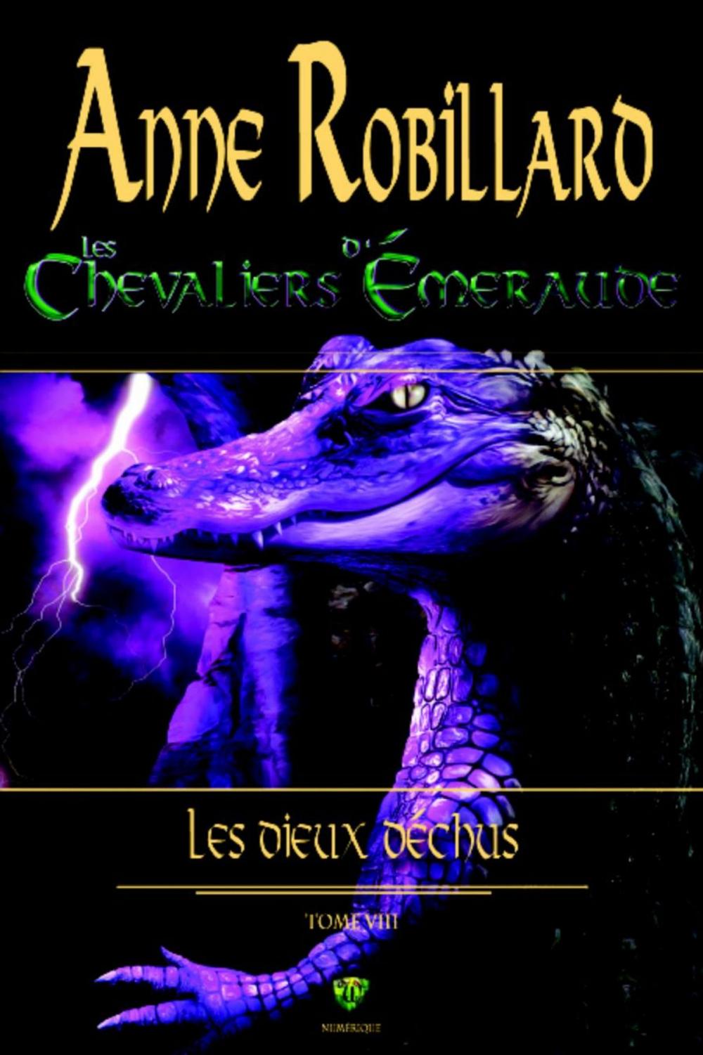 Big bigCover of Les Chevaliers d'Émeraude 08 : Les Dieux déchus