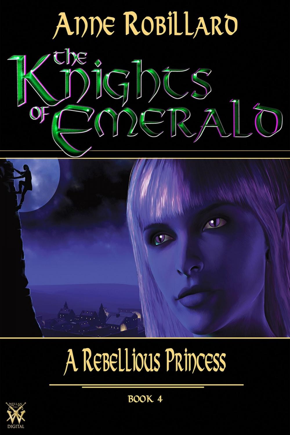 Big bigCover of The Knights of Emerald 04 : A Rebellious Princess