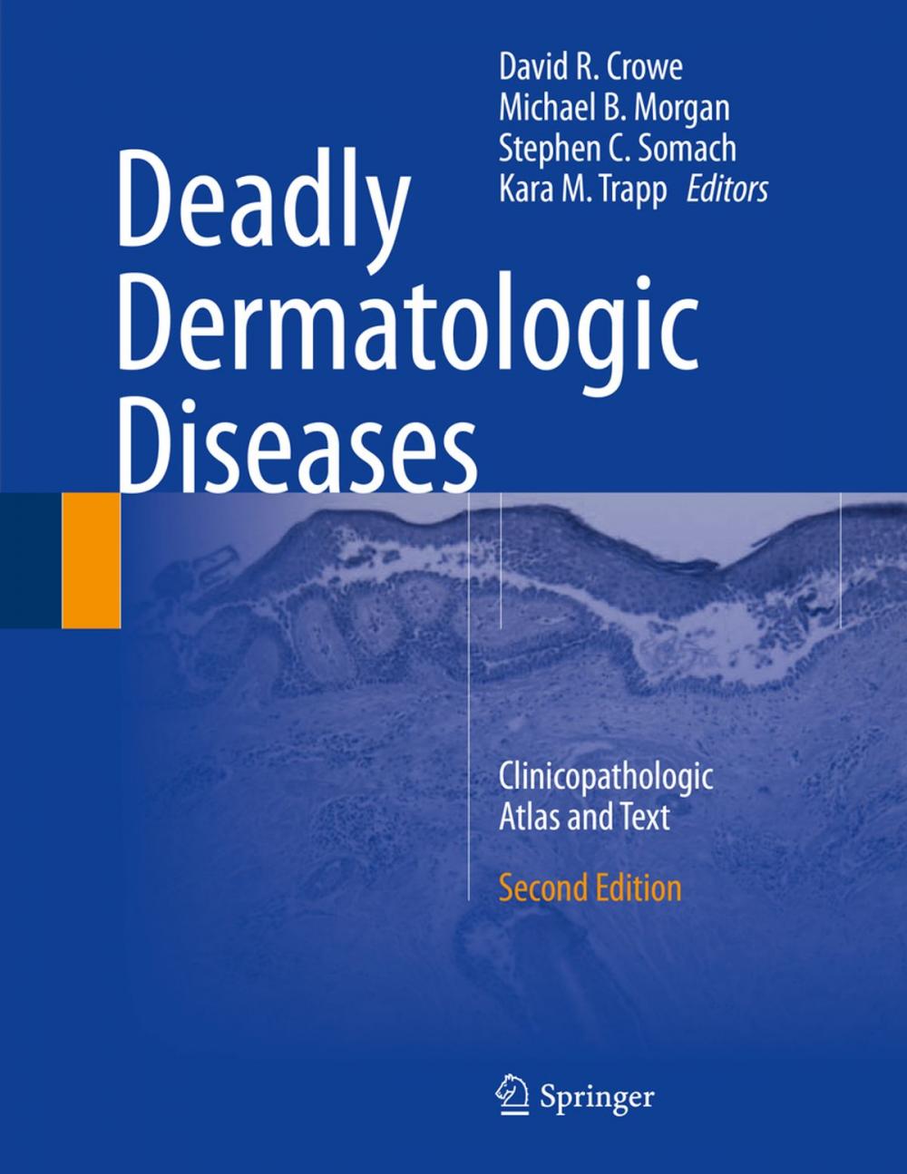 Big bigCover of Deadly Dermatologic Diseases